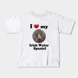 I Love My Irish Water Spaniel Kids T-Shirt